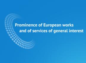 El protagonisme de les obres europees i dels serveis de comunicació audiovisual d'interès general