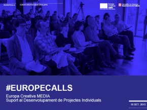 #EuropeCalls Europa Creativa MEDIA - Convocatòria de suport al Desenvolupament de Projects Individuals