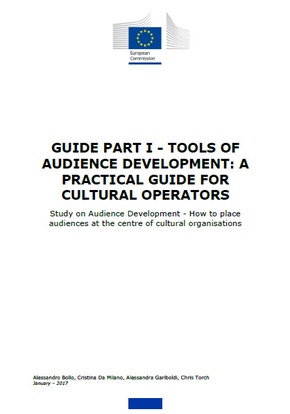 Guia part I – Eines pel desenvolupament d’audiències: Una guia pràctica pels operadors culturals (4/6)