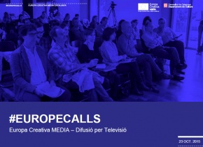 #EuropeCalls Europa Creativa MEDIA - Convocatòria de suport a la Difusió per TV